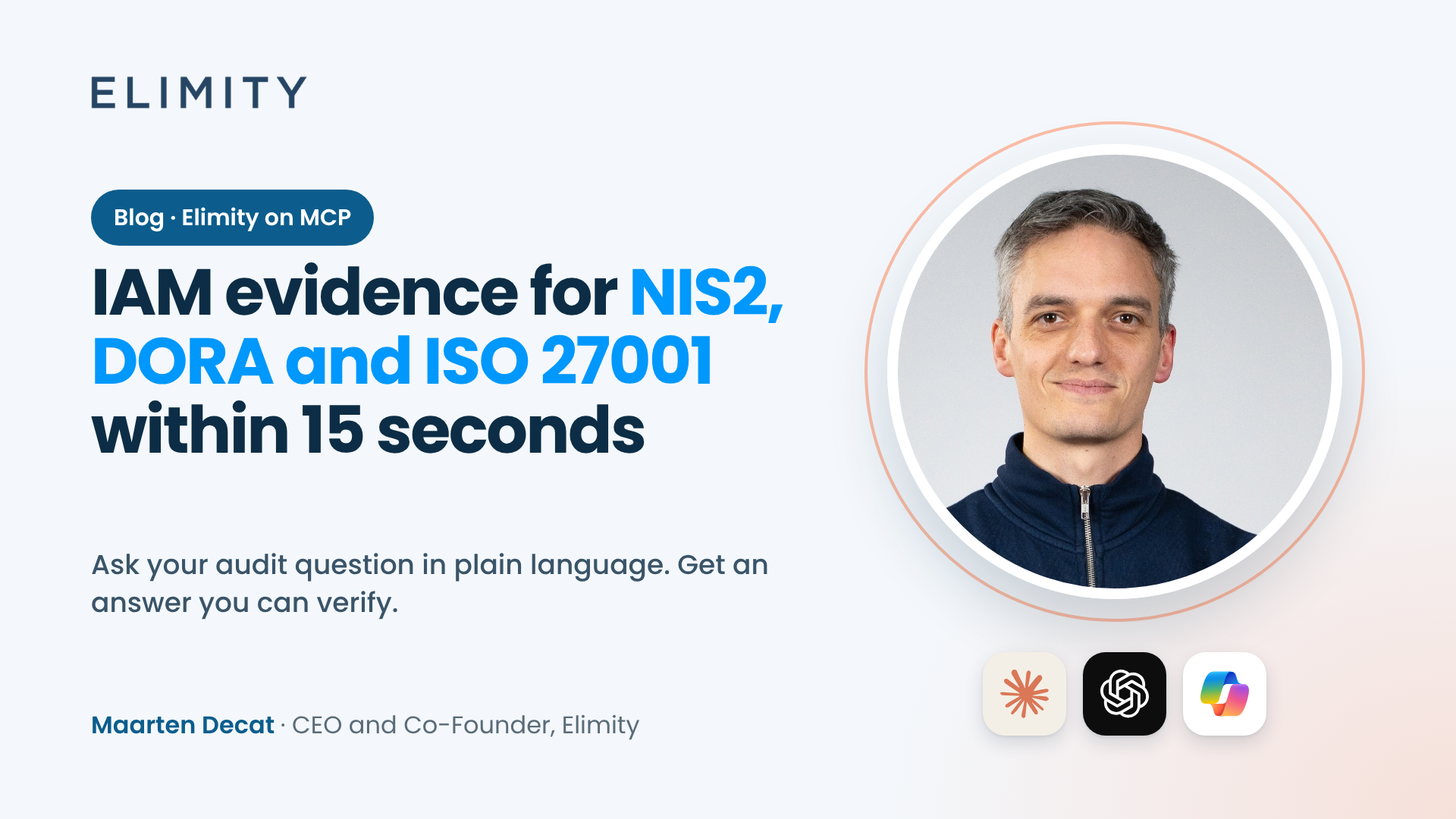 IAM evidence for NIS2, DORA and ISO 27001 within 15 seconds