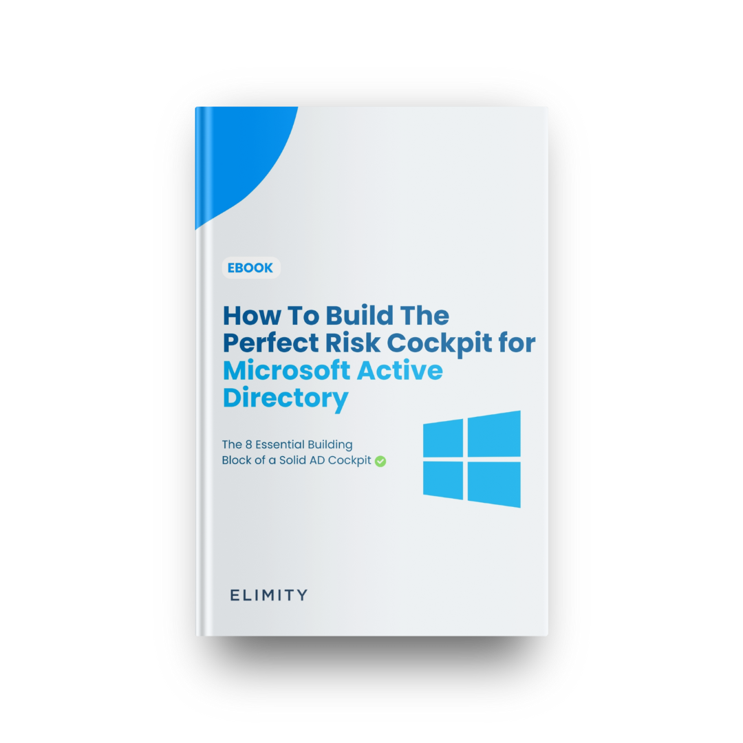 [SMART MOCKUP] [GUIDES] [How To Build The  Perfect Risk Cockpit for Microsoft Active Directory]