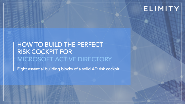 FRONT PAGE - Build the perfect risk cockpit for Active Directory