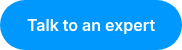 <p>Talk to an expert</p>