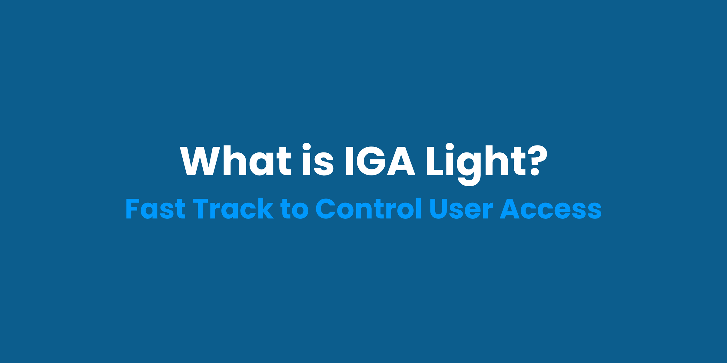 What is IGA Light?